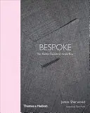 Šperky na mieru: Majstri krajčíri zo Savile Row - Bespoke: The Master Tailors of Savile Row