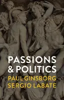 Vášeň a politika - Passions and Politics
