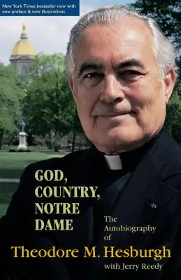 Boh, vlasť, Notre Dame: Autobiografia Theodora M. Hesburgha - God, Country, Notre Dame: The Autobiography of Theodore M. Hesburgh