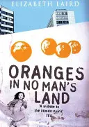 Pomaranče v krajine nikoho - Oranges in No Man's Land