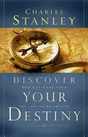 Objav svoj osud: Boh má viac, než si dokážeš vyprosiť alebo predstaviť - Discover Your Destiny: God Has More Than You Can Ask or Imagine