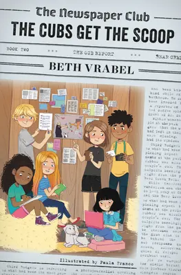 Novinový klub: Cubs Get the Scoop - The Newspaper Club: The Cubs Get the Scoop