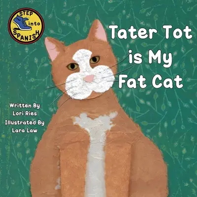 Tater Tot je môj tučný kocúr - Tater Tot is My Fat Cat