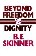 Za hranicami slobody a dôstojnosti - Beyond Freedom and Dignity