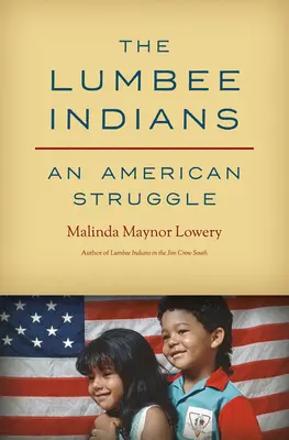 Indiáni Lumbee: Americký boj - The Lumbee Indians: An American Struggle