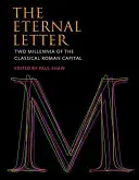 Večný list: Dve tisícročia klasického rímskeho hlavného mesta - The Eternal Letter: Two Millennia of the Classical Roman Capital