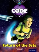 Kód projektu X: X: Galaktický návrat tryskáčov - Project X Code: Galactic Return of the Jets