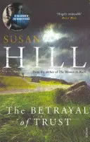 Zrada dôvery - Simon Serrailler kniha 6 - Betrayal of Trust - Simon Serrailler Book 6