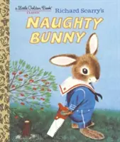 Nezbedný zajačik Richarda Scarryho - Richard Scarry's Naughty Bunny