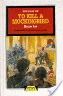Hra To Kill a Mockingbird - Play of To Kill a Mockingbird