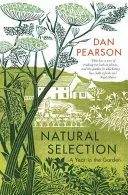 Prírodný výber: Rok v záhrade - Natural Selection: A Year in the Garden