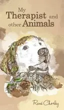 Môj terapeut a iné zvieratá - My Therapist and Other Animals