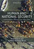 Človek a národná bezpečnosť: Pochopenie nadnárodných výziev - Human and National Security: Understanding Transnational Challenges