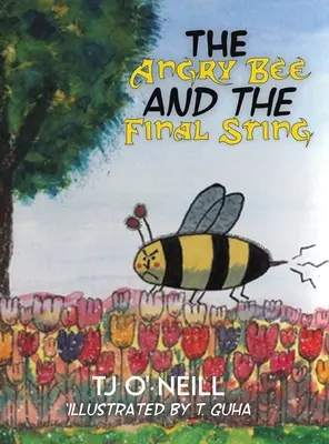 Rozzúrená včela a posledné žihadlo - The Angry Bee and the Final Sting