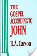 Evanjelium podľa Jána (Carson Don A (Author)) - Gospel According To John (Carson Don A (Author))