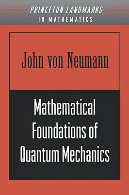 Matematické základy kvantovej mechaniky - Mathematical Foundations of Quantum Mechanics