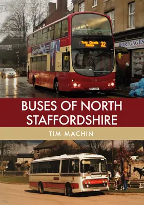 Autobusy severného Staffordshire - Buses of North Staffordshire