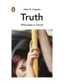 Pravda - hľadanie múdrosti v postmodernej dobe - Truth - The Search for Wisdom in the Postmodern Age