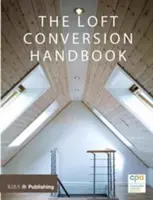 Príručka prestavby podkrovia - Loft Conversion Handbook