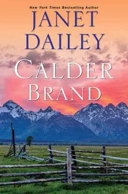 Calder Brand: Krásne napísaná historická romantická sága - Calder Brand: A Beautifully Written Historical Romance Saga