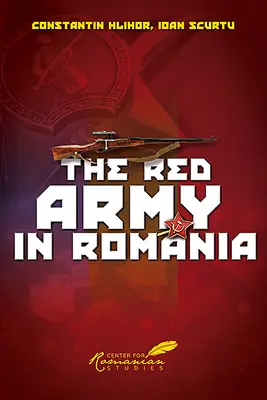 Červená armáda v Rumunsku - The Red Army in Romania