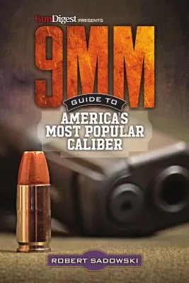 9 mm - sprievodca najobľúbenejším americkým kalibrom - 9mm - Guide to America's Most Popular Caliber