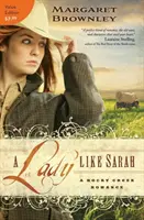 Dáma ako Sarah - A Lady Like Sarah
