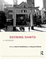 Definovanie šintoizmu: Čítanka - Defining Shinto: A Reader