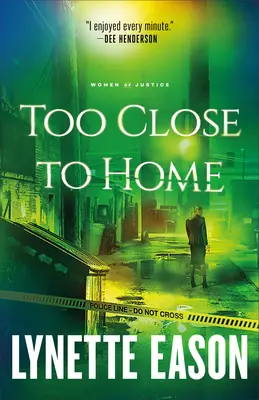 Príliš blízko domova - Too Close to Home