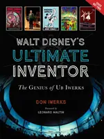 Najväčší vynálezca Walta Disneyho: Génius Uba Iwerksa - Walt Disney's Ultimate Inventor: The Genius of Ub Iwerks