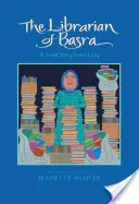 Knihovník z Basry: Pravdivý príbeh z Iraku - The Librarian of Basra: A True Story from Iraq