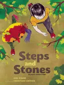Kroky a kamene: Príbeh o hneve Anh - Steps and Stones: An Anh's Anger Story