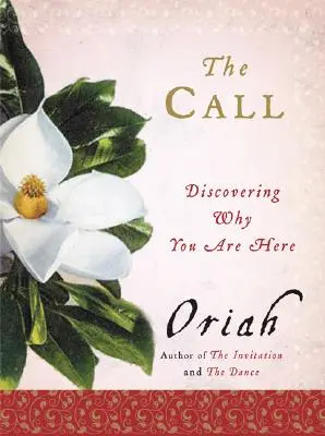 Výzva: Výzva: Objavenie toho, prečo ste tu - The Call: Discovering Why You Are Here