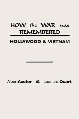 Ako sa spomína na vojnu: Hollywood a Vietnam - How the War Was Remembered: Hollywood and Vietnam