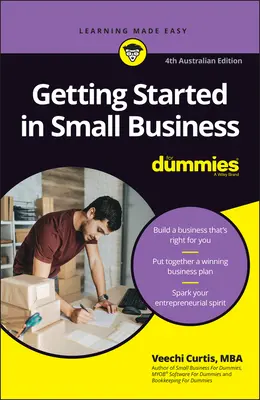 Začiatky v malom podnikaní pre hlupákov - Getting Started in Small Business for Dummies