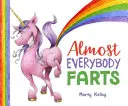 Takmer všetci prdia - Almost Everybody Farts