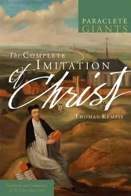 Kompletné napodobňovanie Krista - The Complete Imitation of Christ