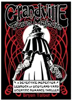 Grandville Vyššia moc - Grandville Force Majeure