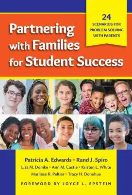 Partnerstvo s rodinami pre úspech žiakov: 24 scenárov riešenia problémov s rodičmi - Partnering with Families for Student Success: 24 Scenarios for Problem Solving with Parents