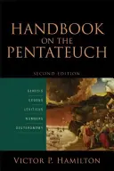 Príručka o Pentateuchu: Genesis, Exodus, Levitikus, Numeri, Deuteronómium - Handbook on the Pentateuch: Genesis, Exodus, Leviticus, Numbers, Deuteronomy