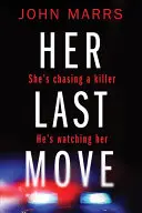 Jej posledný krok - Her Last Move