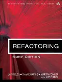 Prepracovanie: Ruby Edition: Ruby Edition - Refactoring: Ruby Edition: Ruby Edition
