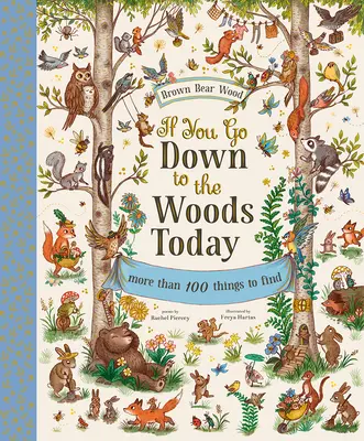Ak dnes pôjdeš do lesa - If You Go Down to the Woods Today