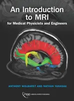 Úvod do MRI pre lekárskych fyzikov a inžinierov - Introduction to MRI for Medical Physicists and Engineers