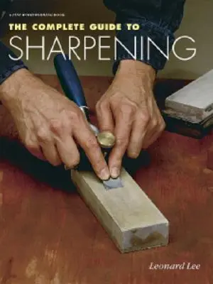 Kompletný sprievodca ostrením - The Complete Guide to Sharpening