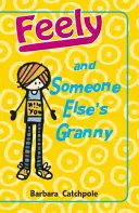 Feely a cudzia babička - Feely and Someone Else's Granny