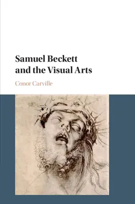Samuel Beckett a výtvarné umenie - Samuel Beckett and the Visual Arts