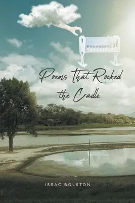 Básne, ktoré kolísali kolískou - Poems That Rocked the Cradle