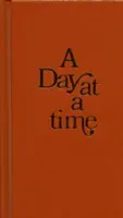 Deň po dni: Denné zamyslenia pre zotavujúcich sa ľudí - A Day at a Time: Daily Reflections for Recovering People