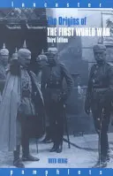 Počiatky prvej svetovej vojny - The Origins of the First World War